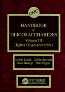 CRC Handbook of Oligosaccharides: Volume 3