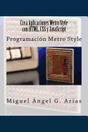 Crea Aplicaciones Metro Style Con HTML, CSS y JavaScript