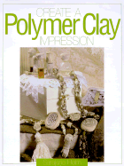 Create a Polymer Clay Impression