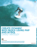 Create Dynamic Webpages Using PHP & MySQL - Tansley, David