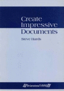 Create Impressive Documents - Hards, Steve