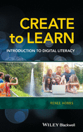 Create to Learn: Introduction to Digital Literacy