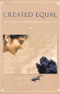 Created Equal: A Case for the Animal-Human Connection
