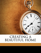 Creating a Beautiful Home
