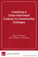 Creating a Data-Informed Culture in Community Colleges: A New Model for Educators