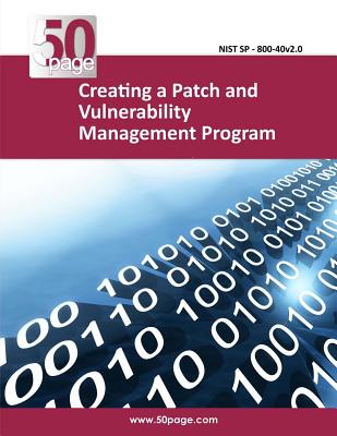 Creating a Patch and Vulnerability Management Program - Nist