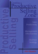 Creating a Productive Selling Zone