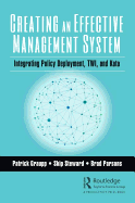 Creating an Effective Management System: Integrating Policy Deployment, TWI, and Kata