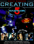Creating Babylon 5 - Bassom, David