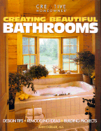 Creating Beautiful Bathrooms: Design Tips, Remodeling Ideas, Building Projects - Germer, Jerry, Ra