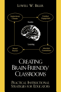 Creating Brain-Friendly Classrooms: Practical Instructional Strategies for Education