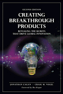 Creating Breakthrough Products: Revealing the Secrets that Drive Global Innovation