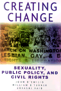 Creating Change: Sexuality, Public Policy, and Civil Rights