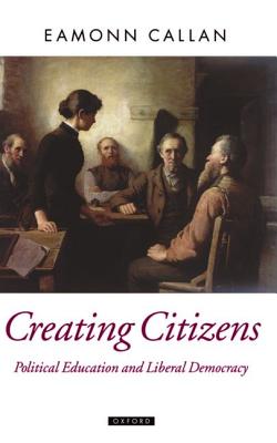 Creating Citizens - Callan, Eamonn