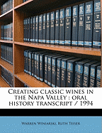 Creating Classic Wines in the Napa Valley: Oral History Transcript / 199