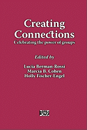 Creating Connections: Celebrating the Power of Groups