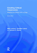Creating Critical Classrooms: Reading and Writing with an Edge
