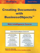 Creating Documents with Business Objects: Web Intelligence Course