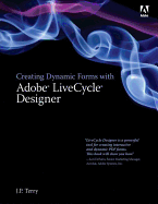 Creating Dynamic Forms with Adobe Livecycle Designer