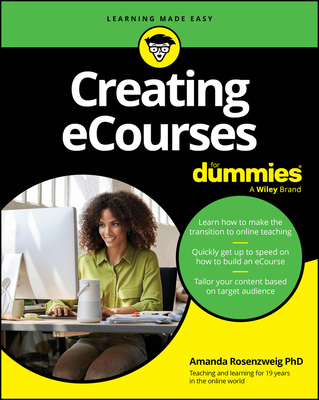 Creating Ecourses for Dummies - Rosenzweig, Amanda