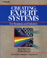 Creating Expert Systems for Business and Industry