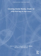 Creating Global Bonds, Grade 12: Stem Road Map for High School