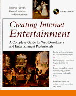 Creating Internet Entertainment - Novak, Jeannie, and Markiewicz, Pete