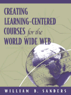 Creating Learning-Centered Courses for the World Wide Web