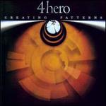 Creating Patterns - 4hero