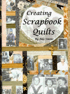 Creating Scrapbook Quilts
