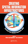 Creating Spatial Information Infrastructures: Towards the Spatial Semantic Web