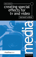 Creating Special Effects for TV and Video
