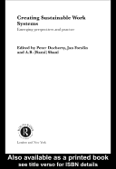 Creating Sustainable Work Systems: Developing Social Sustainability