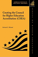 Creating the Council for Higher Education Accreditation (Chea)