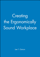 Creating the Ergonomically Sound Workplace