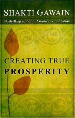 Creating True Prosperity - Gawain, Shakti