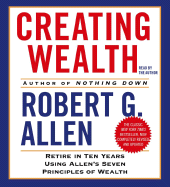 Creating Wealth - Allen, Robert G (Read by)