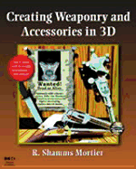 Creating Weaponry and Accessories in 3D