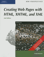 Creating Web Pages with HTML, XHTML, and XML - Carey, Patrick