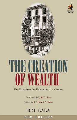 Creation of Wealth - Lala, R. M.