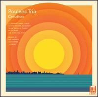 Creation - Poulenc Trio