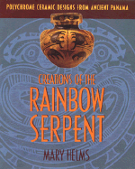 Creations of the Rainbow Serpent: Polychrome Ceramic Designs from Ancient Panama
