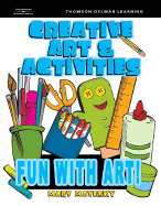 Creative Art & Activities: Fun with Art!