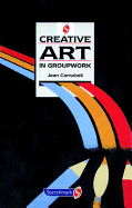 Creative art in groupwork