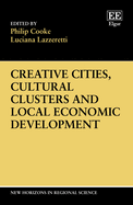 Creative Cities, Cultural Clusters and Local Economic Development