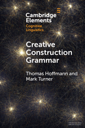 Creative Construction Grammar
