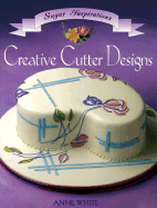 Creative Cutter Designs