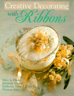 Creative Decorating with Ribbons