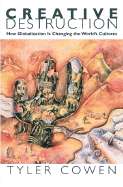 Creative Destruction - Cowen, Tyler