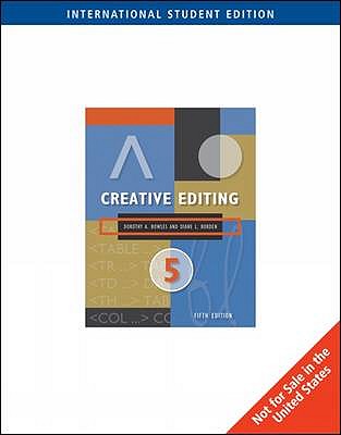 Creative Editing - Bowles, Dorothy A., and Borden, Diane L.